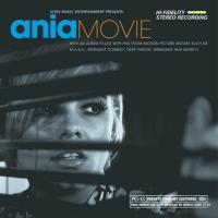 Компакт-диск Ania / Ania Movie (1CD)