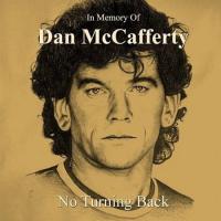 Виниловая пластинка Dan McCafferty / In Memory Of Dan McCafferty: No Turning Back (1LP)
