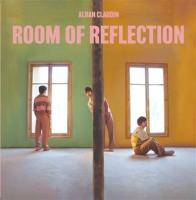 Виниловая пластинка ALBAN CLAUDIN / ROOM OF REFLECTION (1LP)