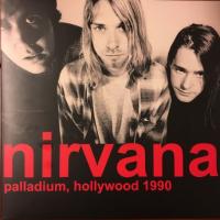 Виниловая пластинка NIRVANA PALLADIUM, HOLLYWOOD 1990
