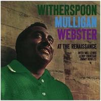 Виниловая пластинка WITHERSPOON - MULLIGAN - WEBSTER / AT THE RENAISSANCE (1LP)