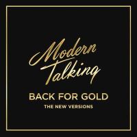 Компакт-диск Modern Talking / Back For Gold - The New Versions (CD)