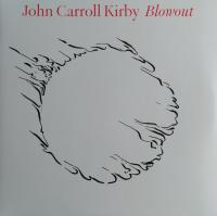 Виниловая пластинка John Carroll Kirby / Blowout (2LP)