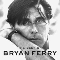 Компакт-диск Bryan Ferry / The Best Of (RU)(CD)