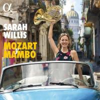 Виниловая пластинка MOZART/VARIOUS / Willis / Mozart Y Mambo (LP) Sarah Willis, Havana Horns, Havana Lyceum Orchestra, Jose Antonio Mendez Padrón