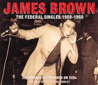 Компакт-диск James Brown / The Federal Singles 1958 - 1960 (2CD)