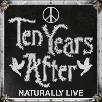 Виниловая пластинка Ten Years After / Naturally live (clear) (2LP)