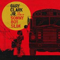 Компакт-диск Gary Clark Jr. / The Story Of Sonny Boy Slim (CD)