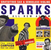 Компакт-диск Sparks / Gratuitous Sax & Senseless Violins (CD)