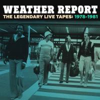 Компакт-диск Weather Report / The Legendary Live Tapes 1978-1981 (4CD)