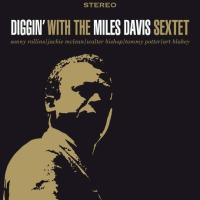 Виниловая пластинка Miles Davis / Diggin' With The Miles Davis Sextet (1LP)