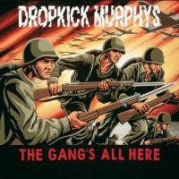 Виниловая пластинка DROPKICK MURPHYS / THE GANG'S ALL HERE (1LP)