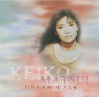Компакт-диск Keiko Matsui / Dream Walk (Jewel) (1CD)