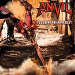 Компакт-диск Anvil / Pounding The Pavement (RU)(CD)