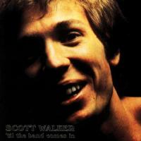 Виниловая пластинка Scott Walker / Til The Band Comes In
