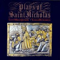 Компакт-диск Schola Hungarica / Plays Of Saint Nicholas (2CD)
