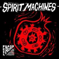 Виниловая пластинка MACHINES SPIRIT / FEEL AGAIN (2LP)