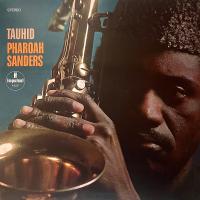Виниловая пластинка Pharoah Sanders / Tauhid (1LP)