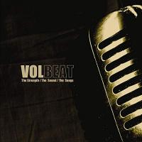 Виниловая пластинка VOLBEAT / THE STRENGTH/THE SOUND/THE SONGS (LP)