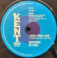 Виниловая пластинка BROTHERS OF SOUL / I NEED YOUR LOVE / CAN'T NOBODY (1LP)