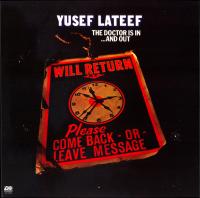 Виниловая пластинка Yusef Lateef / The Doctor Is In…And Out (1LP)