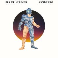 Виниловая пластинка GIFT OF DREAMS / MANDROID (1LP)