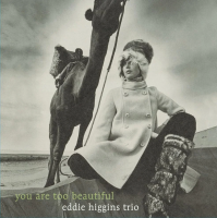 Виниловая пластинка Eddie Higgins / You Are Too Beautiful (Japan, Limited) (1LP) Виниловая пластинка Eddie Higgins / You Are Too Beautiful (Japan, Limited) (1LP)