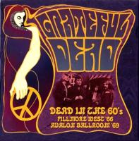 Компакт-диск Grateful Dead / Dead In The 60's Filmore West '66 Avalon Ballroom '69 (3CD)