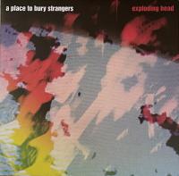 Виниловая пластинка A Place To Bury Strangers / Exploding Head (Clear) (2LP)
