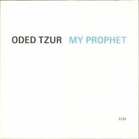 Виниловая пластинка Oded Tzur / My Prophet (1LP)