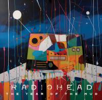 Виниловая пластинка Radiohead / The year of the mud (RADIOHEADLP) (1LP)