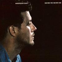 Компакт-диск Anderson East / Maybe We Never Die (CD)
