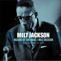 Виниловая пластинка JACKSON MILT WIZARD OF THE VIBES/MILT