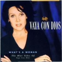Компакт-диск Vaya Con Dios / What's A Woman - The Blue Sides Of Vaya Con Dios (CD)
