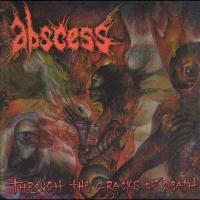 Виниловая пластинка Abscess / Through The Cracks Of Hell (LP)