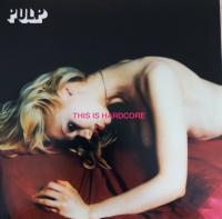 Виниловая пластинка Pulp / This Is Hardcore (2LP)