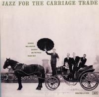 Компакт-диск George Wallington / Jazz For The Carriage Trade (Digisleeve) (1SACD)