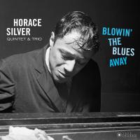 Виниловая пластинка Horace Silver / Blowin' the Blues Away (Away/180gr./Francis Wolff Coll./Incl. 1 Bonus Track) (1LP)