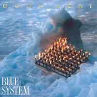 Виниловая пластинка Blue System / Body Heat (Exclusive In Russia)(LP)