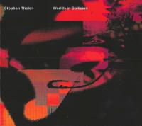 Компакт-диск Stephan Thelen / Worlds in collision (Digisleeve)(1CD)