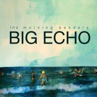 Компакт-диск The Morning Benders / Big Echo (RU)(CD)