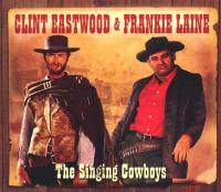 Компакт-диск Clint Eastwood & Frankie Laine / The Singing Cowboys (2CD)