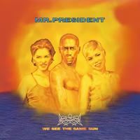 Виниловая пластинка Mr. President / We see the same sun (yellow-red egg) (1LP)