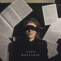 Виниловая пластинка Gleb Kolyadin / Gleb Kolyadin (1LP)
