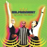 Виниловая пластинка Mr. President / Up'n away (aqua blue and white) (1LP)