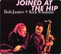 Компакт-диск Bob James & Kirk Whalum / Joined At The Hip (Jewel) (1SACD)