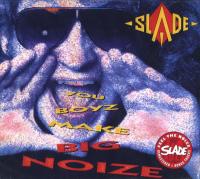 Компакт-диск Slade / You Boyz Make Big Noize (CD)