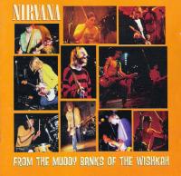 Компакт-диск Nirvana / From the muddy banks of the wishkah (Jewel)(1CD)