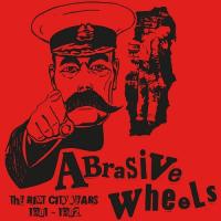 Виниловая пластинка Abrasive Wheels / The Riot City Years 1981-1982 (1LP)