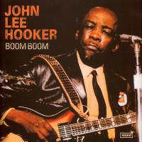 Виниловая пластинка John Lee Hooker / Boom Boom (1LP)